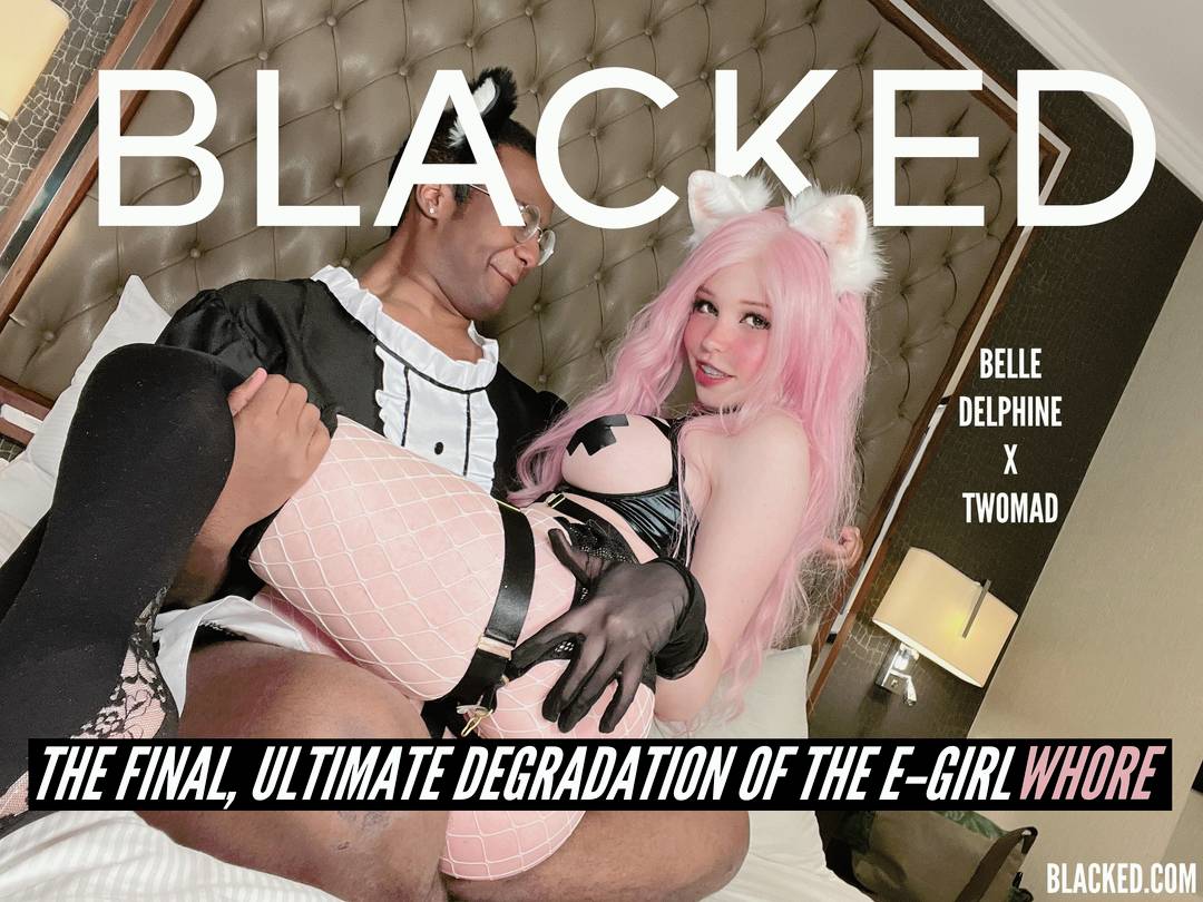 Belle Delphine x twomad - Exclusively on BLACKED.COM | Scrolller